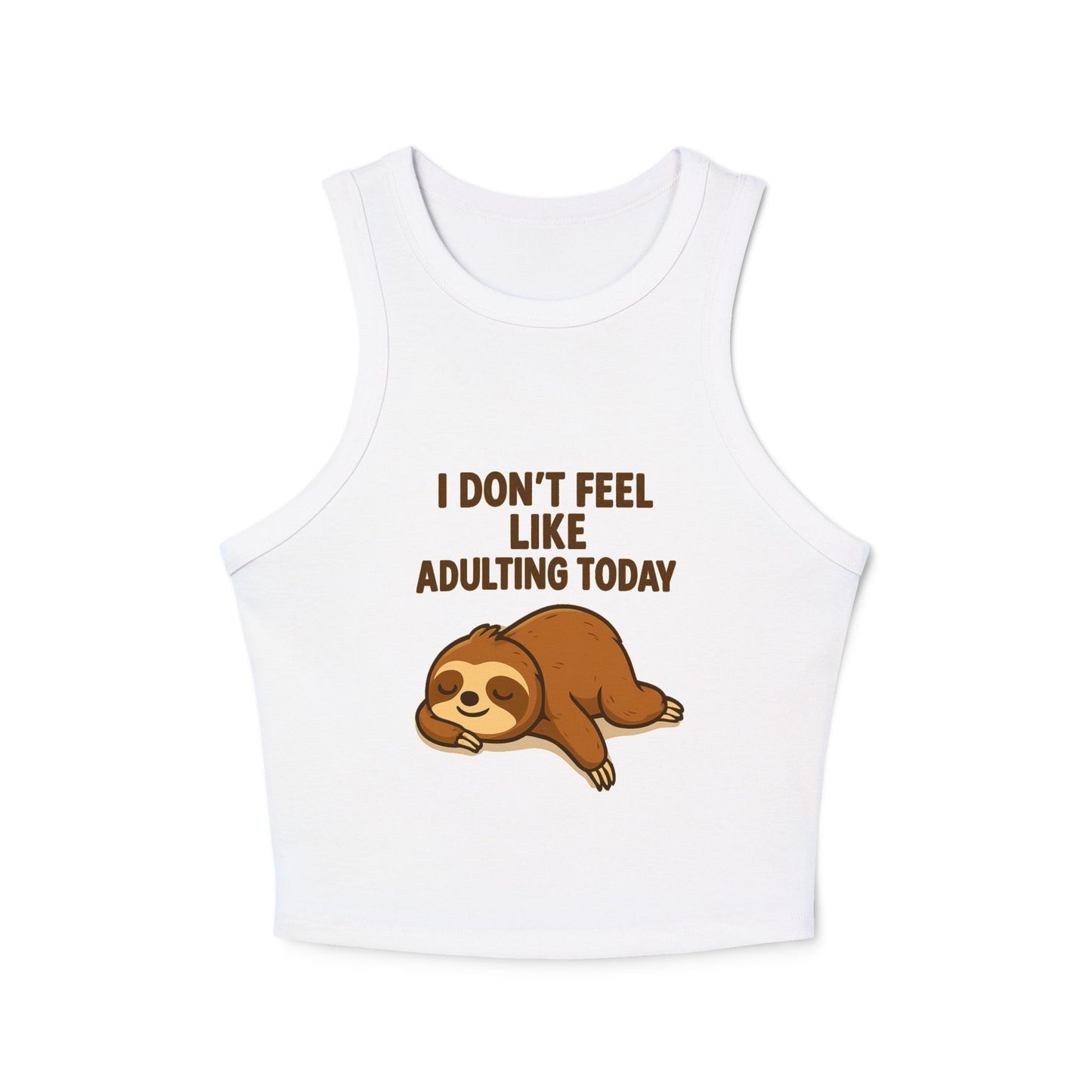 Sloth Ribbed Tank Top – I Don’t Feel Like Adulting Today | Funny Lazy Day Shirt
