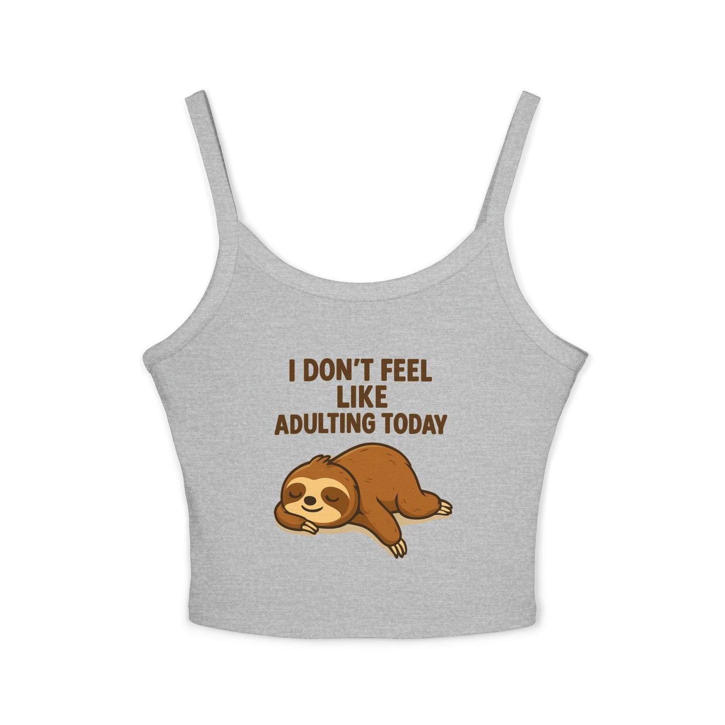 Funny Sloth Tank Top – I Don’t Feel Like Adulting Today | Lazy Day Spaghetti Strap Shirt
