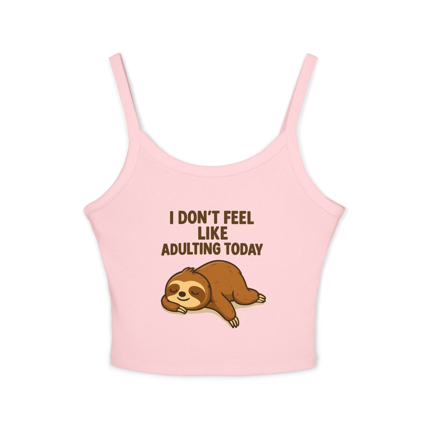 Funny Sloth Tank Top – I Don’t Feel Like Adulting Today | Lazy Day Spaghetti Strap Shirt