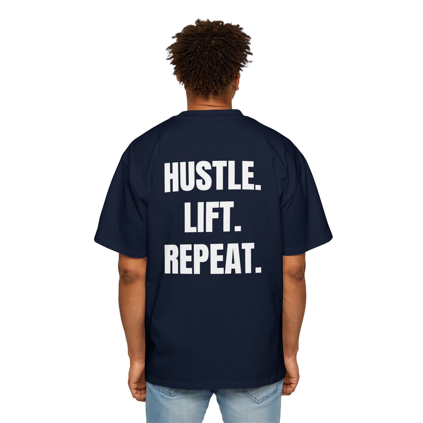 Hustle. Lift. Repeat. | Oversized Heavy Tee