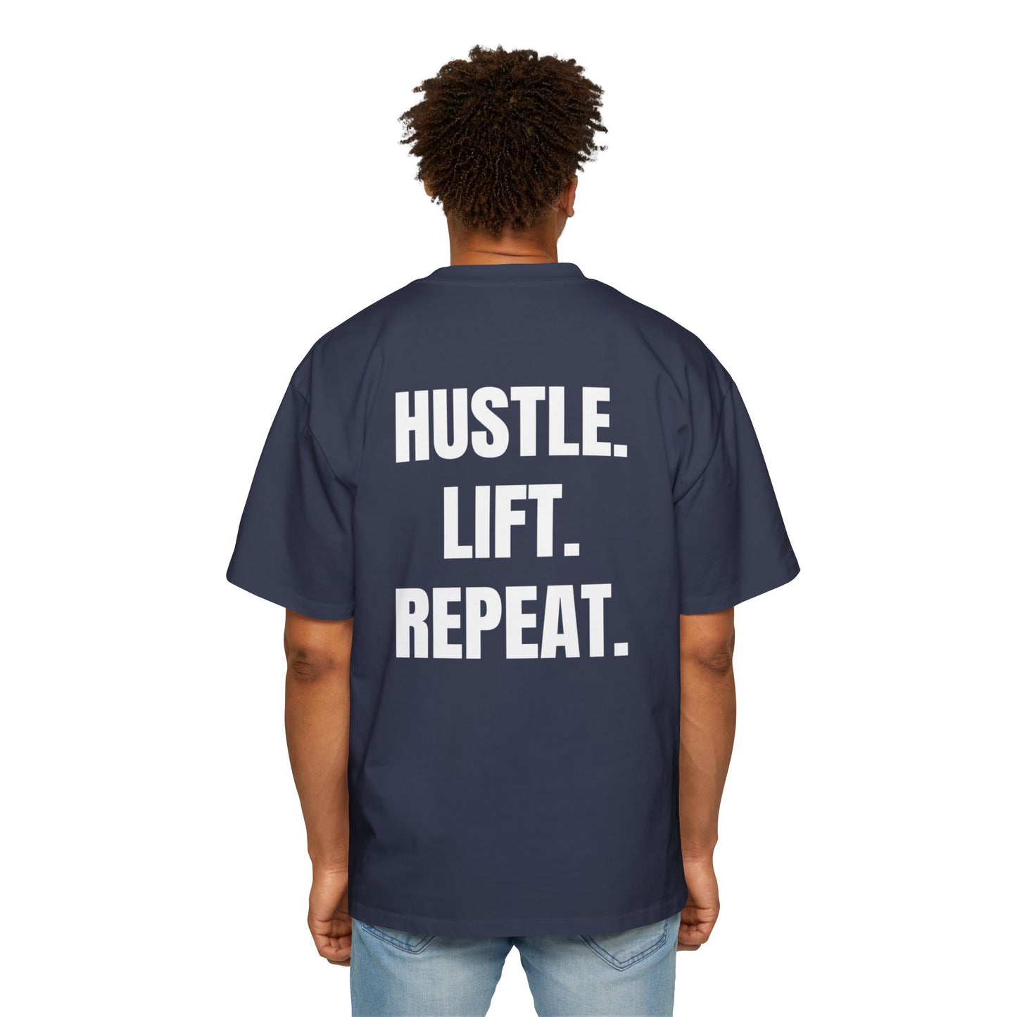 Hustle. Lift. Repeat. | Oversized Heavy Tee