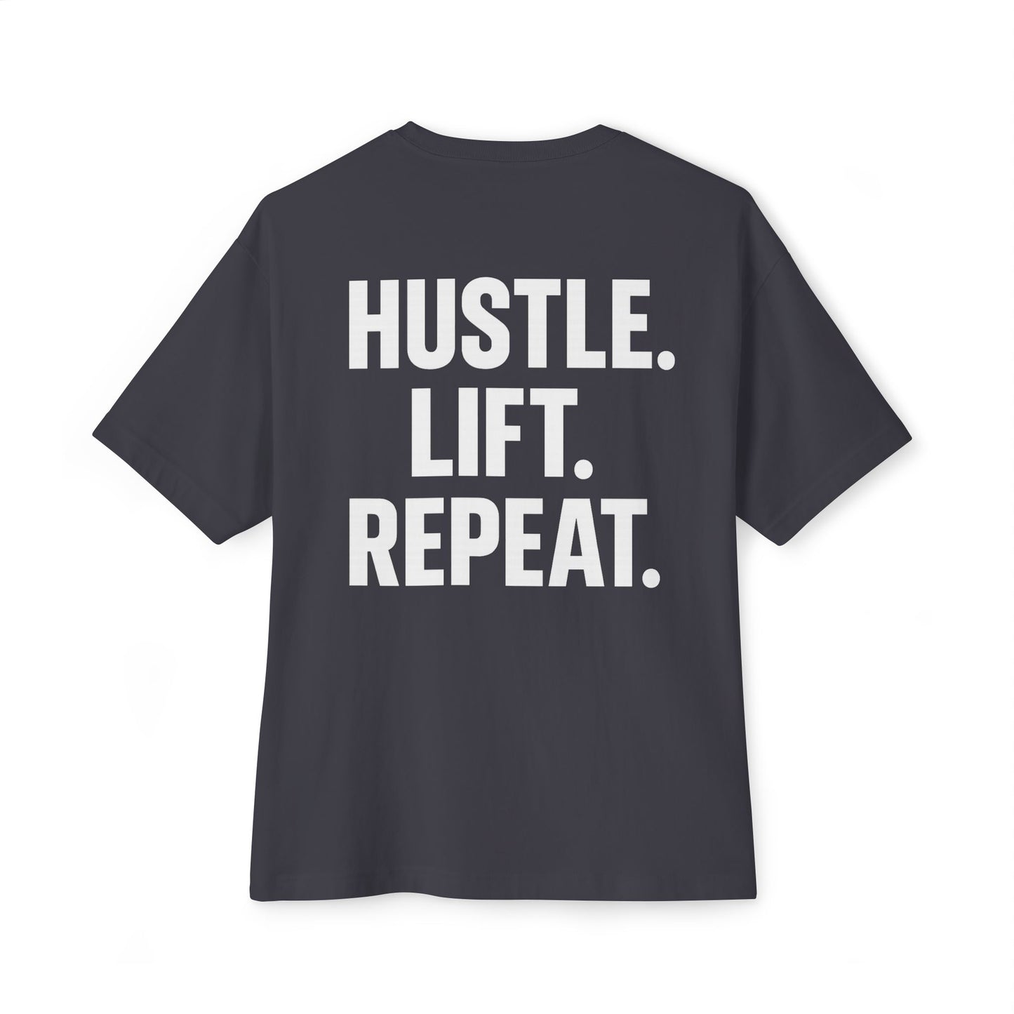 Oversized Gym T-Shirt - Hustle Lift Repeat | Heavyweight Lifter Tee