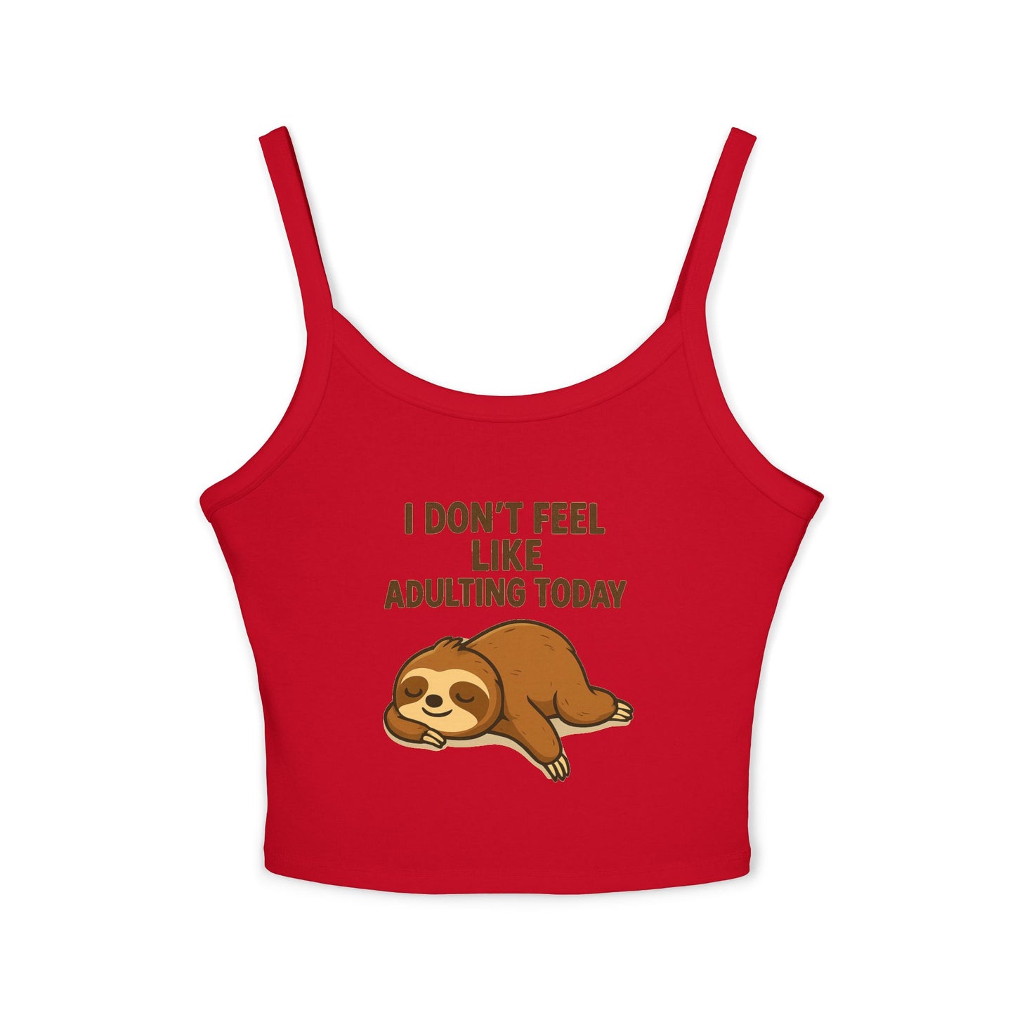 Funny Sloth Tank Top – I Don’t Feel Like Adulting Today | Lazy Day Spaghetti Strap Shirt