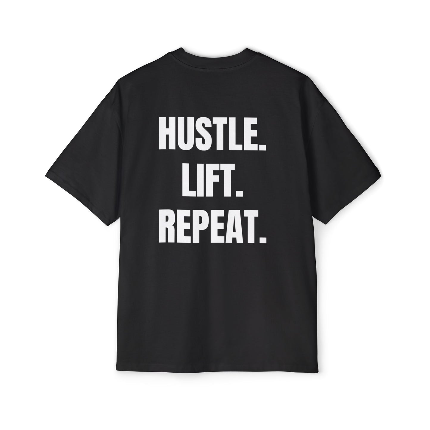 Hustle. Lift. Repeat. | Oversized Heavy Tee