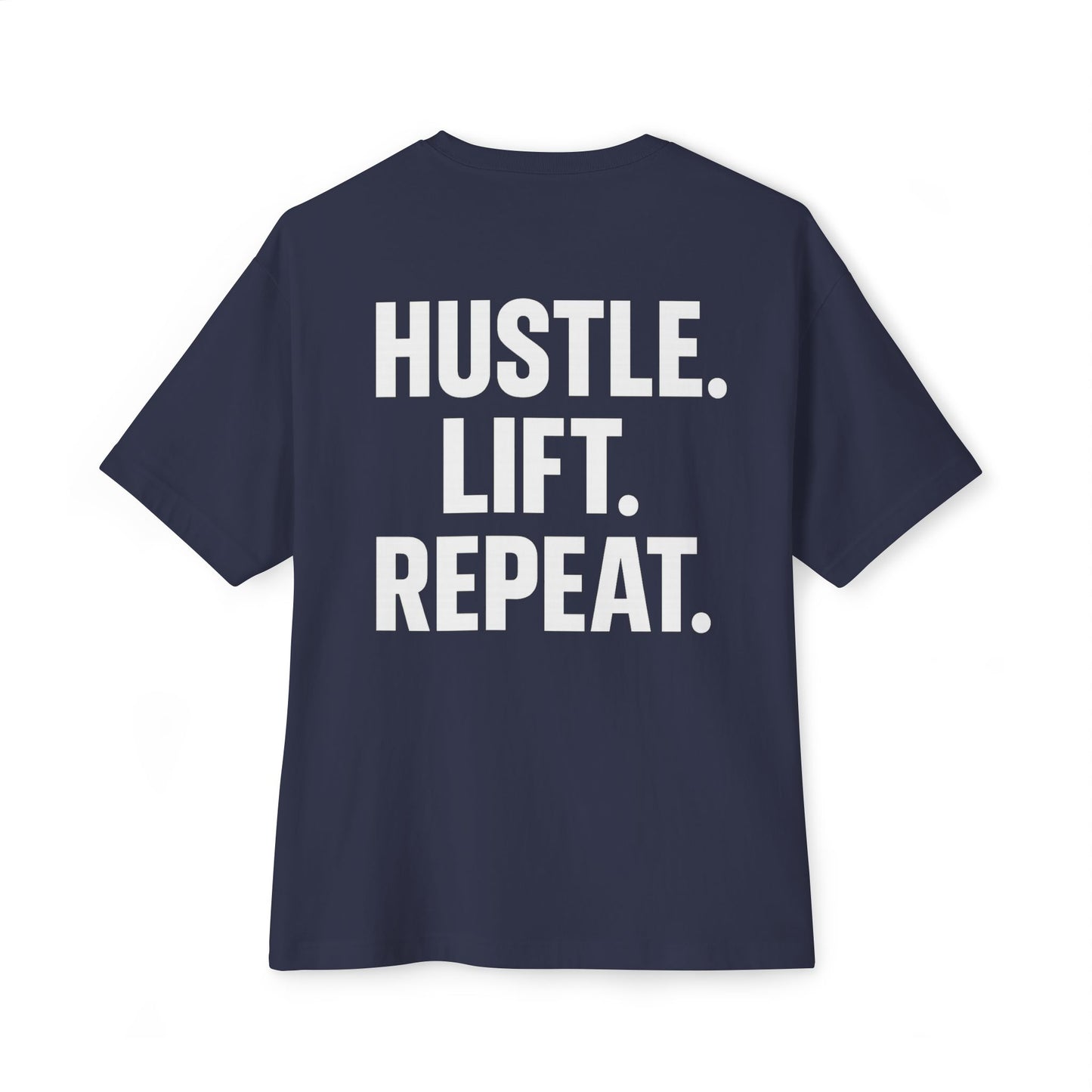 Oversized Gym T-Shirt - Hustle Lift Repeat | Heavyweight Lifter Tee